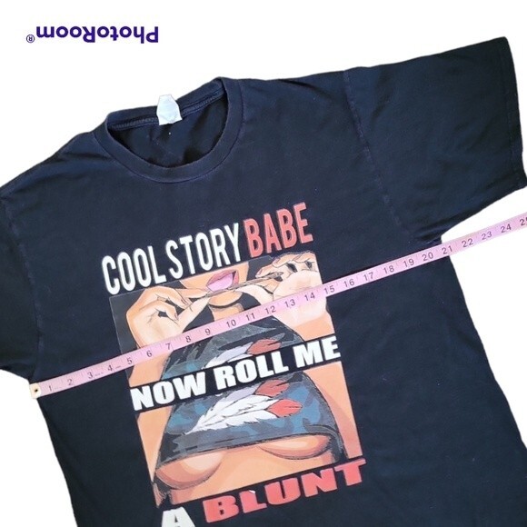 FUNNY 'COOL STORY BABE, NOW ROLL ME A BLUNT' TSHIRT - Picture 4 of 5